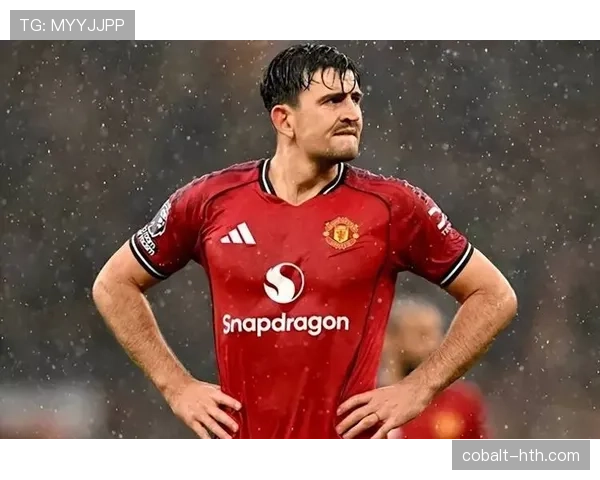 哈里·马奎尔状态回暖，重拾辉煌成曼联防线关键支柱